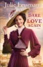 Dare to Love Again (The Heart of San Francisco Book #2)