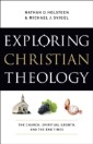 Exploring Christian Theology : Volume 3