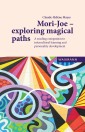 Mori-Joe - exploring magical paths