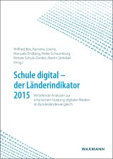 Schule digital - der Länderindikator 2015