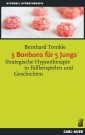 3 Bonbons für 5 Jungs