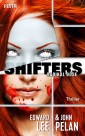 SHIFTERS - Radikal böse