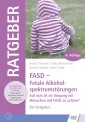 FASD - Fetale Alkoholspektrumstörungen