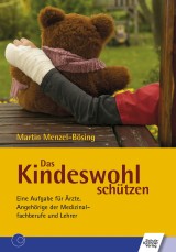 Das Kindeswohl schützen