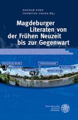 Magdeburger Literaten von der Frühen Neuzeit bis zur Gegenwart