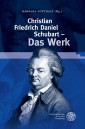 Christian Friedrich Daniel Schubart - Das Werk