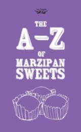 A-Z of Marzipan Sweets