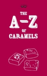 A-Z of Caramels