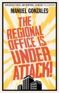 The Regional Office is Under Attack!