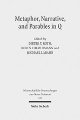 Metaphor, Narrative, and Parables in Q