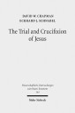 The Trial and Crucifixion of Jesus