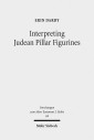 Interpreting Judean Pillar Figurines