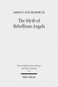 The Myth of Rebellious Angels