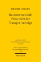 Das Internationale Privatrecht der Transportverträge