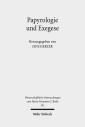 Papyrologie und Exegese