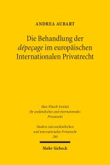 Die Behandlung der dépeçage im europäischen Internationalen Privatrecht