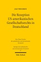 Die Rezeption US-amerikanischen Gesellschaftsrechts in Deutschland