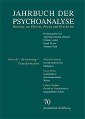 Jahrbuch der Psychoanalyse / Band 70: Gewalt - Zerstörung - Transformation