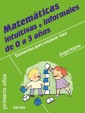 Matemáticas intuitivas e informales de 0 a 3 años