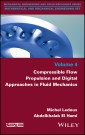 Compressible Flow Propulsion and Digital Approaches in Fluid Mechanics