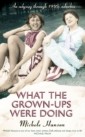 What the Grown-ups Were Doing