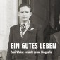 Ein gutes Leben