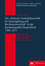 Die 'Kritische Vierteljahresschrift für Gesetzgebung und Rechtswissenschaft'in der Bundesrepublik Deutschland 1986-2011