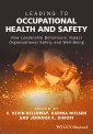 Leading to Occupational Health and Safety