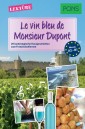 PONS Kurzgeschichten: Le vin bleu de Monsieur Dupont