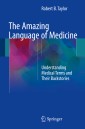 The Amazing Language of Medicine