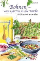 Bohnen - vom Garten in die Küche