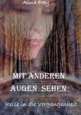 Mit anderen Augen sehen