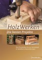 HolzWerken - Die besten Projekte