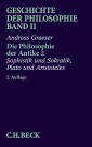 Geschichte der Philosophie  Bd. 2: Die Philosophie der Antike 2: Sophistik und Sokratik, Plato und Aristoteles