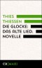 Die Glocke: Das alte Lied. Novelle