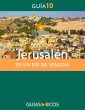 Jerusalén. En un fin de semana