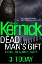 Dead Man's Gift: Today (Part 3)