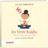 Der kleine Buddha und die Sache mit der Liebe