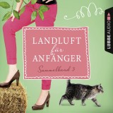 Landluft für Anfänger - Sammelband 3