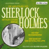 Die Abenteuer des Sherlock Holmes: Die fünf Orangenkerne & Der Mann mit der entstellten Lippe