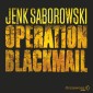 Operation Blackmail (Solveigh Lang-Reihe 1)