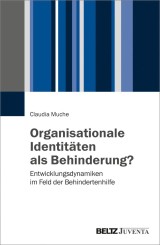 Organisationale Identitäten als Behinderung?