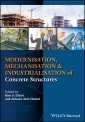 Modernisation, Mechanisation and Industrialisation of Concrete Structures