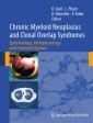 Chronic Myeloid Neoplasias and Clonal Overlap Syndromes