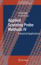 Applied Scanning Probe Methods IV
