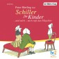 Schiller für Kinder