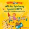 Vorlesemaus: Als das Spielzeug spielen wollte und weitere Kindergartengeschichten