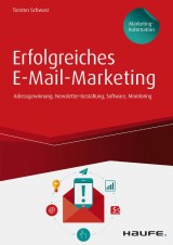 Erfolgreiches E-Mail-Marketing - inkl. Arbeitshilfen online