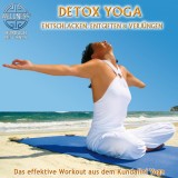 Detox Yoga: Entschlacken, entgiften & verjüngen - Das effektive Workout aus dem Kundalini Yoga