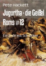 Jugurtha - die Geißel Roms #12
